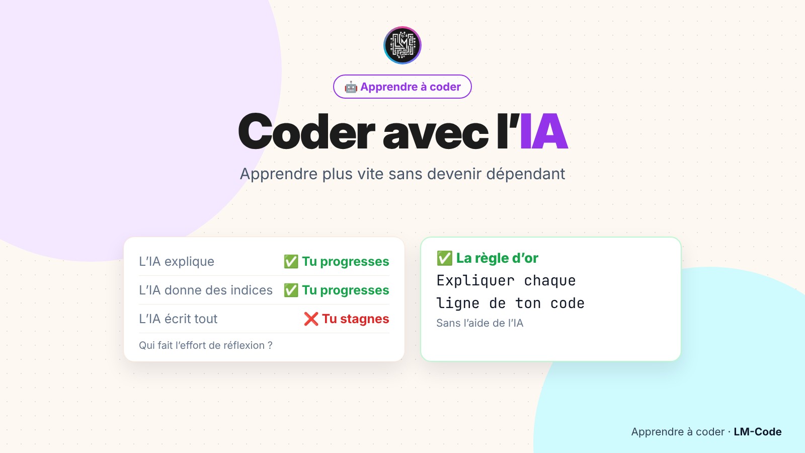 Apprendre à coder avec l’IA sans devenir dépendant