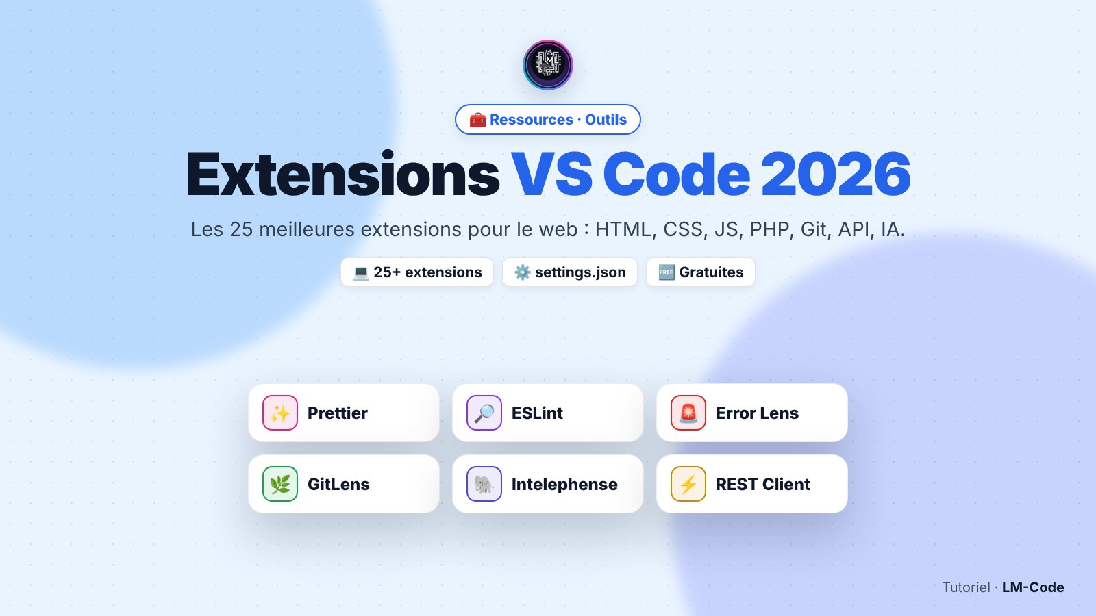 Meilleures extensions VS Code 2026 pour développeur web