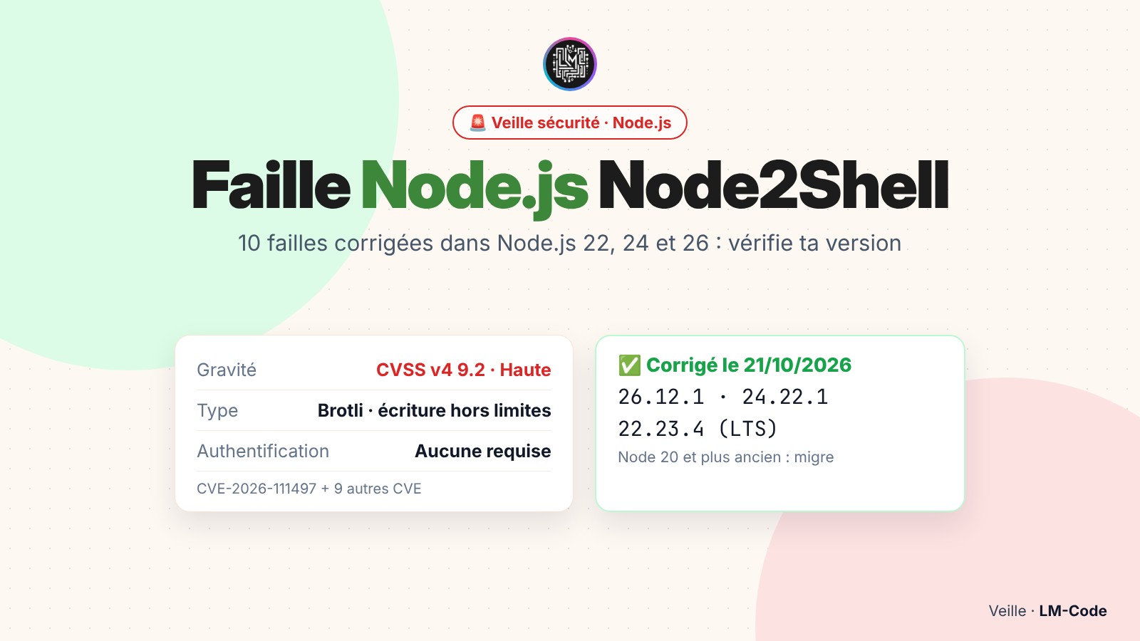 Faille Node.js Node2Shell CVE-2026-111497 corrigée dans Node.js 26.12.1, 24.22.1 et 22.23.4