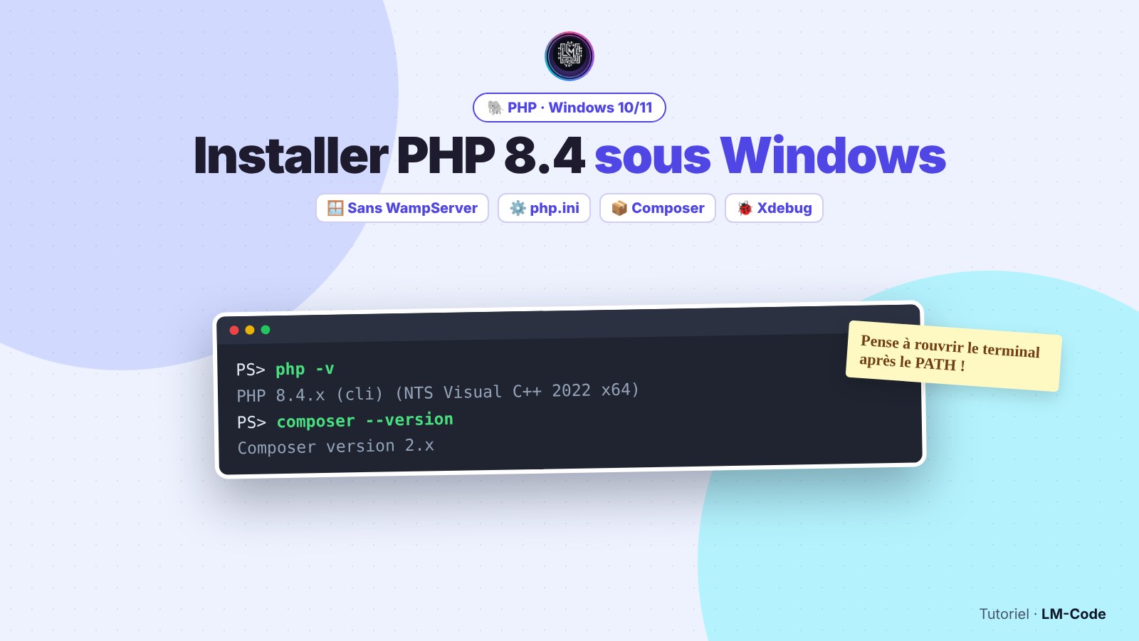 Installer PHP 8.4 sous Windows : Installer PHP 8.4 et Composer sous Windows, sans WampServer