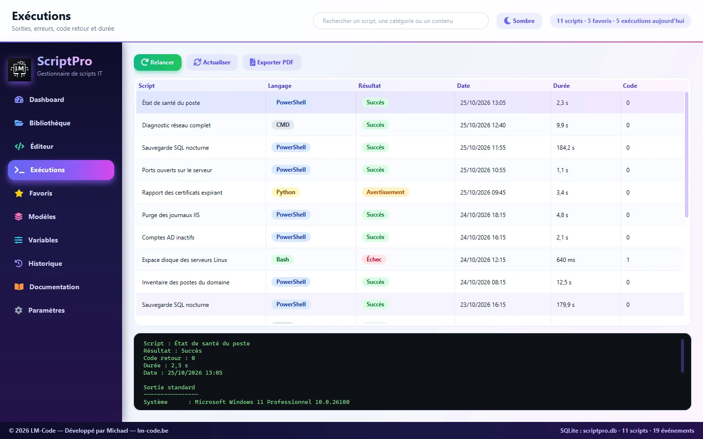 Liste des exécutions de scripts avec résultat, durée et code retour